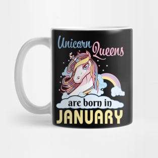 Unicorns Queens Are Born In January Happy Birthday To Me Mom Nana Aunt Sister Daughter Wife Niece Mug